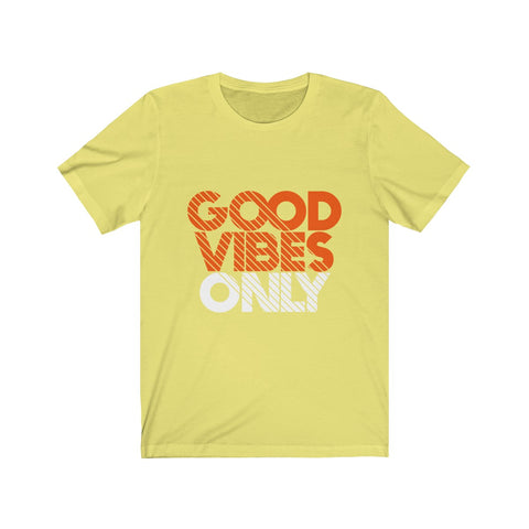 'Good Vibes Only" T-Shirt