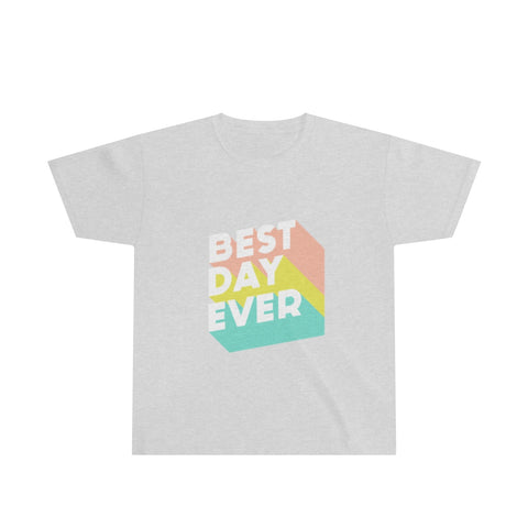 "Best Day Ever" T-Shirt